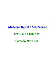 El software de espionaje del teléfono celular monitorea en silencio . Whatsapp Spy 007 Apk Android By Cedricemri Issuu