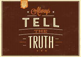 Always Tell The Truth Vector Background 81284 Vetor No Vecteezy