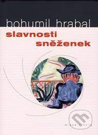 Elektronická kniha slavnosti sněženek na www.alza.cz. Slavnosti Snezenek By Bohumil Hrabal