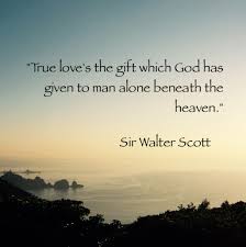 Sir Walter Scott True Love Walter Scott Beautiful Quotes