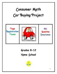 Consumer Math Car Buying Project Consumer Math High School Math Projects Math Projects Middle School