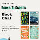 Book Chat - Books to Screen event image