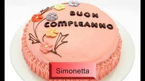 Buon Compleanno Simonetta Auguri Youtube