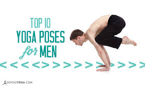 Best yoga poses for men. Top 10 Yoga Poses For Men Doyou