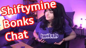 Shiftymine Bonks Chat On Stream For Being Naughty - YouTube