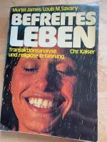 James Muriel; Savary Louis M, Befreites Leben“