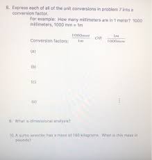 Converting 140 kg to lb is easy. Solved 8 Express Each Of All Of The Unit Conversions In Chegg Com