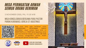 Teks tersebut telah dipergunakan setiap tahun pada bulan november sebagai doa novena sembilan hari sejak tahun 2005. Misa Peringatan Arwah Semua Orang Beriman 2 November 2020 Youtube