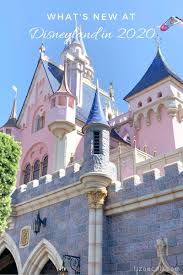 What S New At Disneyland In 2020 Liz On Call In 2020 Disneyland Disneyland Vacation Traveling By Yourself