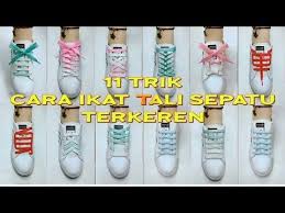 Bukan tak pernah belajar ikat tali leher ni. 11 Cara Ikat Tali Sepatu Paling Mudah Dan Keren Youtube Tali Sepatu Pria Tali Sepatu Wanita Sepatu