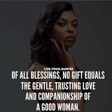 A Good Woman Is Hard To Find Worth Far More Than Diamonds If Your Lucky Enough To Find One Appreciate Her Comment Gentlemen Quotes Trust Love Amazing Women