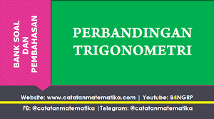 30 des 2019 2 menit diupload oleh insight chamber pembahasan soal un sma 2019 matematika ips no 28 perbandingan trigonometri. Bank Soal Perbandingan Trigonometri Dan Pembahasan Catatan Matematika