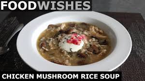 Hot and sour soup (suan la tang) is a common dish popular in china especially in cold winter. Food Wishes Video Recipes Chicken Mushroom Rice Soup Two Inspirations Are Better Than One