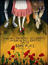 Wizard Of Oz If We Walk Far Enough Quote Poster Wizard Of Oz Pictures Wizard Of Oz The Wonderful Wizard Of Oz