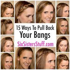 Six Sisters Stuff Family Recipes Food Fun Crafts Growing Out Bangs Pull Back Bangs Hide Bangs