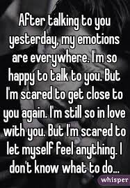 After Talking To You Yesterday My Emotions Are Everywhere I M So Happy To Talk To