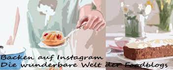 60 285 495 · обсуждают: Instagram Food Blogs Zeigen Ihre Liebsten Backrezepte