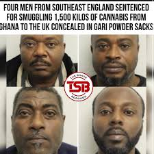Daniel Yeboah, 57, Kristtofen Baidoo, 45, Kwaku Bonsu, 52, and Edward Adjei  48 have been sentenced in the UK for smuggling 1,500 kilos of cannabis from  Ghana hidden in sacks of Gari.