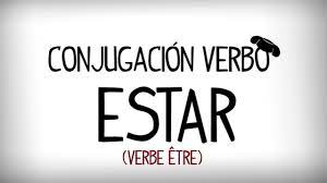 Conjugaison du verbe espagnol être à tous les temps. Verbe Etre Espagnol Verbo Estar Conjugaison Youtube