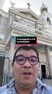 História da Navegação e Devoção em Belém do Pará