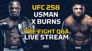 Gilbert burns for usman's welterweight title maycee barber vs. Ufc 258 Usman Vs Burns Pre Fight Q A Live Stream Mma Fighting Youtube