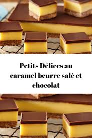 Petits Delices Au Caramel Beurre Sale Et Chocolat Caramel Chocolat Gateaux Et Desserts