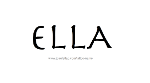 Ella Name Tattoo Designs Name Tattoo Designs Names Name Tattoo