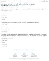 I had a benign cyst removed from my throat 7 years ago and this triggered my burni. Quiz Worksheet Scientific Technological Advances Impact On The Environment Study Com