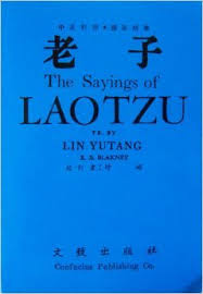 To aid current bilingual readers, we have replaced the transliterated chinese names from their original romanization to pinyin. The Sayings Of Lao Tzu By Lao Tzu