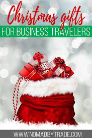 Below you will find our collection of inspirational, wise, and humorous old holiday quotes, holiday sayings, and holiday proverbs, collected over the years from a variety of sources. The Best Gifts For Business Travelers Nomad By Trade Travel Gifts Travel Christmas Gifts Best Travel Gifts