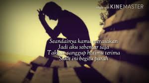 chorus seandainya kamu merasakan jadi aku sebentar saja takkan sanggup hatimu terima sakit ini begitu parah. Lirik Lagu Jadi Aku Sebentar Saja