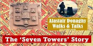The 'Seven Towers Story' Ballymena