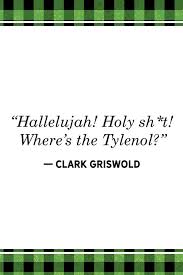 Clark griswold rant wheres the tylenol christmas vacation movie shirt, hoodie, sweater and long. 40 Best Christmas Vacation Quotes Funniest National Lampoon S Christmas Vacation Quotes
