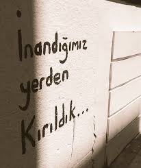 Inandigimiz Yerden Kirildik Ozlu Sozler Ilham Verici Sozler Bff Sozleri