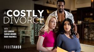 Pure Taboo - Sarah Arabic & Lily LaBeau in A Costly Divorce New Porn Video