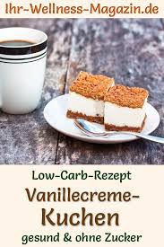 Low Carb Vanillecreme Kuhlschrankkuchen Rezept Ohne Zucker In 2020 Low Carb Rezepte Rezepte Low Carb Backrezepte