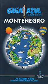 Montenegro abre por fin las fronteras a los ciudadanos de la ue. Libreria Desnivel Montenegro Guia Azul Vv Aa