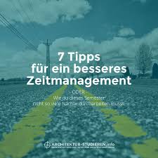 7 Tipps Fur Besseres Zeitmanagement Im Architekturstudium Architektur Studium Architektur Studieren Zeitmanagement