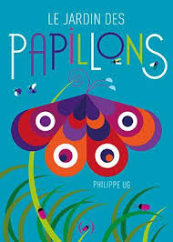Les Grandes Personnes Le Jardin Des Papillons Philippe Ug Septembre 2014 Jardin Des Papillons Livre Jeunesse Papillon