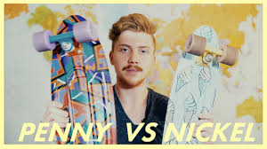 My thoughts after a test ride on both. Penny Board Vs Nickel Board Youtube