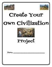 It's time to make your dreams come true. Create Your Own Civilization Project By Kathryn B Tpt