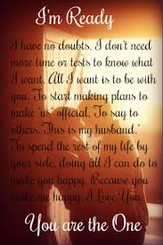 I M Ready I Have No Doubts I Don T Need More Time Or Tests To Know What I Want All I Want Is To Be With You To S You Make Me