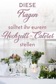 Und das alles in köln und umgebung. Hochzeits Catering In Koln So Findet Ihr Den Richtigen Caterer