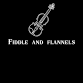 Fiddle and Flannels