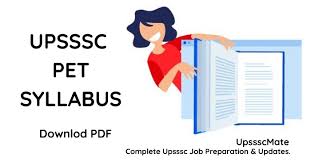 Upsssc pet syllabus and exam pattern 2021. Upsssc Pet Syllabus 2021 Updated Upsssc Mate