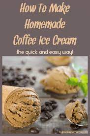 Easy Low Carb Coffee Ice Cream Recipe In 2021 Easy Ice Cream Recipe Homemade Dessert Recipes Easy Homemade Ice Cream Recipes