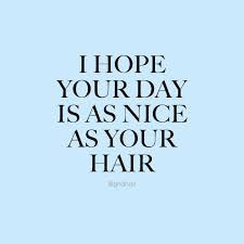 The Official Ghd Website Hair Quotes Hair Quotes Funny Hair Quotes Inspirational