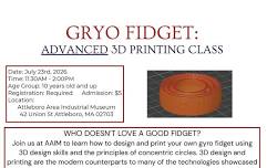 Gyro Fidget: Advanced 3D Printing Class