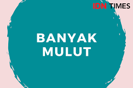 Kata Untuk Orang Yang Banyak Omong Dalam Bahasa Indonesia Selain Bawel