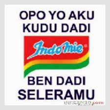 Kata Kata Lucu Indomie Bahasa Jawa Opo Yo Aku Kudu Dadi Indomie Ben Dadi Seleramu Indomie Burger King Logo Kudu